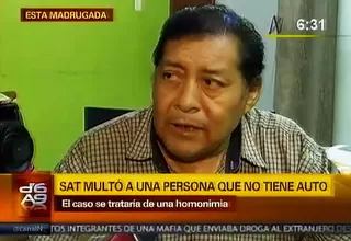 SAT reconoció que impuso multas a hombre sin vehículo por problema de homonimia  