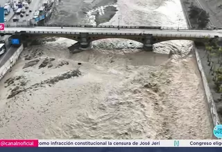 Senamhi reporta ríos Rímac y Chillón en umbral amarillo por intensas lluvias