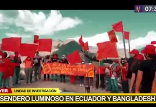 Sendero Luminoso tiene presencia en países como Ecuador y Bangladesh