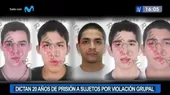 Sentencian a 20 años a sujetos que abusaron de una joven en Surco - Noticias de surco