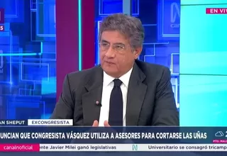 Sheput exige que Comisión de Ética actúe por caso Lucinda Vásquez