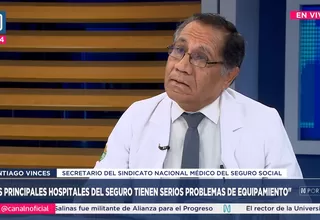 Sindicato Nacional Médico del Seguro Social:  En los últimos 15 años no se ha construido un hospital importante