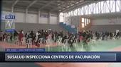 SuSalud inspecciona centros de vacunación en San Martín de Porres - Noticias de inspecciones