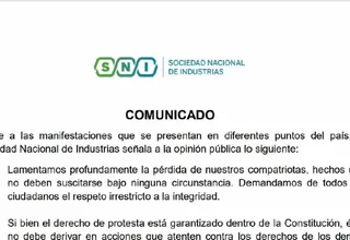 Sociedad Nacional de Industrias se pronuncia sobre manifestaciones