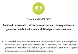 SPH exhorta a Balcázar a garantizar estabilidad para inversiones
