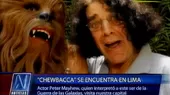 'Star Wars': Actor que dio vida a 'Chewbacca' se encuentra en Lima - Noticias de vox-pop