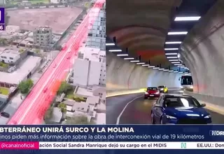 Subterráneo de más de 19 kilómetros unirá La Molina - Surco