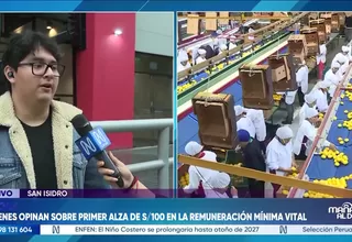 Sueldo mínimo a S/ 1.230: Estudiantes analizan beneficios y posibles consecuencias