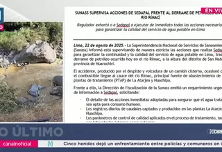 SUNASS exige respuesta técnica a Sedapal por derrame en el Rímac