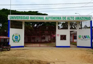 Sunedu: La Universidad Nacional Autónoma de Alto Amazonas obtuvo licenciamiento