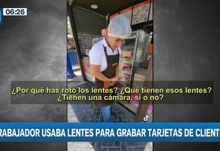 Surco: Cajero usaba lentes con cámara para grabar datos de tarjetas de clientes