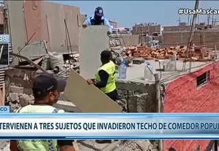 Surco: Intervienen a sujetos que invadieron techo de comedor popular