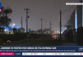 Surco: Luz del Sur acusa a MML de retirar postes sin previo aviso y genera alerta