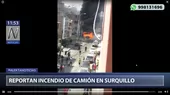 Surquillo: Un camión se incendió durante la cuarentena por coronavirus - Noticias de Surquillo
