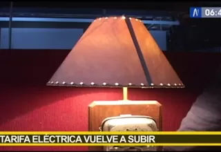 Tarifa eléctrica incrementó en setiembre 