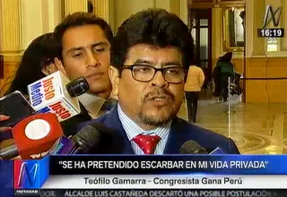 Teófilo Gamarra sobre denuncia: "Pretenden escarbar en mi vida privada"