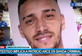 Testigo implica a Patricio Arce en banda criminal