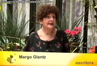 Tiempo de Leer: conversamos con Margo Glantz sobre dos de sus libros