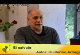 Tiempo de Leer: Guillermo Arriaga nos habla sobre 'El Salvaje'