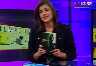 Tiempo de Leer: hoy recomendamos ‘Ella’, ‘Bajo la misma estrella’ y ‘Cocina peruana’