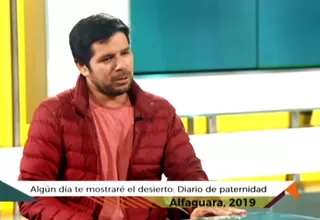 Tiempo de Leer: Renato Cisneros habla de su libro 'Algún día te mostraré el desierto. Diario de paternidad'