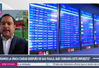 Tito Alegría: TUUA de conexión afectará gravemente al turismo