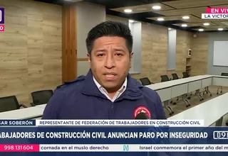 Trabajadores de Construcción Civil anuncian paro por inseguridad