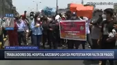 Trabajadores del hospital Arzobispo Loayza protestan por falta de pagos - Noticias de hospital-cayetano-heredia