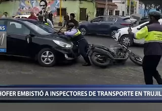 Trujillo: Conductor embistió a inspectores municipales de transporte