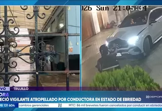 Trujillo: falleció vigilante atropellado por conductora en estado de ebriedad