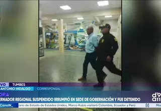 Tumbes: Segismundo Cruces fue detenido luego de irrumpir en sede del Gobierno Regional
