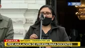 Katy Ugarte: "Hemos propuesto que se pospongan los resultados de la prueba docente" - Noticias de prueba-docente