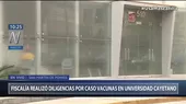 VacunaGate: Fiscalía realizó diligencias en la Universidad Cayetano Heredia  - Noticias de cayetano-heredia