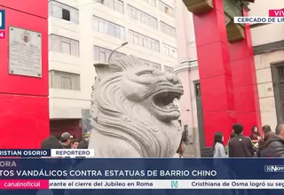 Vandalismo afecta esculturas de leones en Barrio Chino