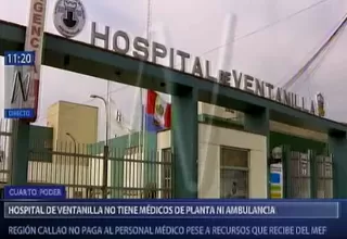 Ventanilla: hospital del distrito no tiene médicos de planta ni ambulancia
