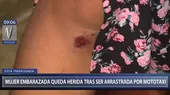 Ventanilla: mujer embarazada fue arrastrada por su expareja en un mototaxi - Noticias de ventanilla