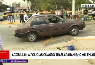 La Victoria: acribillan a policías cuando trasladaban 10 mil soles en auto 