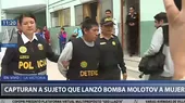 Capturan a sujeto que lanzó bomba molotov a una mujer en La Victoria - Noticias de molotov