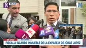 [VIDEO] Fiscalía incautó inmueble de la expareja de Jorge López - Noticias de casa-militar
