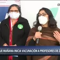 Violeta Bermúdez anunció que mañana martes inicia vacunación a maestros en zonas rurales