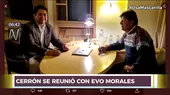 Vladimir Cerrón y Evo Morales sostuvieron reunión - Noticias de Vladimir Cerr��n