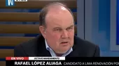 Voto 2022: las propuestas de Rafael López Aliaga para Lima - Noticias de rafael-vela