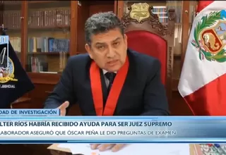 Walter Ríos habría recibido ayuda para ser juez supremo