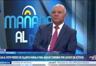 Wilfredo Pedraza: “El caso Humala es igual al caso Cócteles”