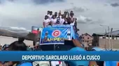 Deportivo Garcilaso llegó a Cusco tras histórico ascenso a la Liga 1 - Noticias de congreso
