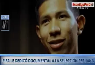 Perú vs. Nueva Zelanda: FIFA dedica conmovedor documental a la selección