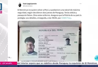 Alias 'El Monstruo' no quiere volver al Perú