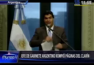 Jefe de gabinete argentino rompió páginas del diario El Clarín