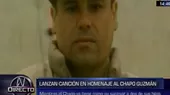 'El Chapo' Guzmán: lanzan canción para brindarle homenaje  - Noticias de chapo-guzman