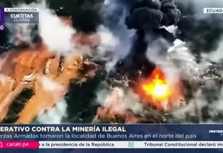 Ecuador combate minería ilegal con ofensiva militar